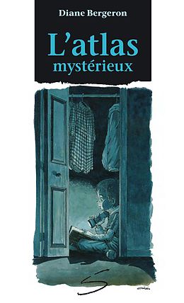 E-Book (pdf) L'atlas mysterieux von Diane Bergeron