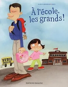 E-Book (pdf) l'ecole, les grands! von Alain M. Bergeron