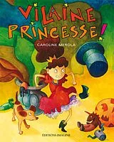 E-Book (epub) Vilaine princesse! von Caroline Merola