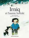 E-Book (epub) Irniq et l'aurore boreale von Paule Briere
