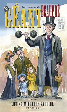 E-Book (epub) Les aventures du Geant Beaupre von Sauriol Louise-Michelle Sauriol