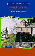 E-Book (epub) Sans bon sang von Saint-Pierre Annette Saint-Pierre