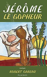 eBook (epub) Jérôme le gopheur de Gareau Robert Gareau