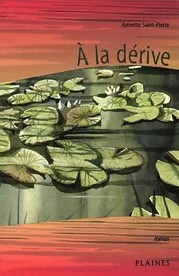 E-Book (epub) A la derive von Saint-Pierre Annette Saint-Pierre