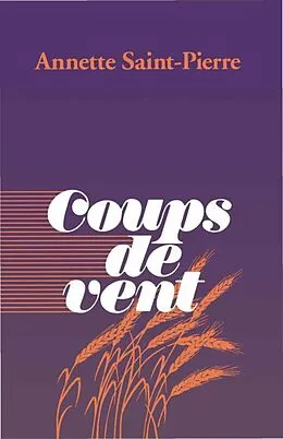 E-Book (epub) Coups de vent von Saint-Pierre Annette Saint-Pierre