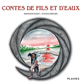 E-Book (epub) Contes de fils et d'eaux von Nayet Bertrand Nayet