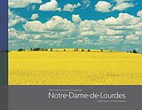 eBook (epub) Notre-Dame-de-Lourdes de Cenerini Paul Cenerini, Bibault Denis Bibault