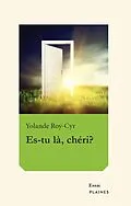 E-Book (epub) Es-tu la, cheri? von Yolande Roy-Cyr Yolande