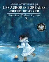 E-Book (epub) Aurores boreales, Les von Kusugak Michael Kusugak
