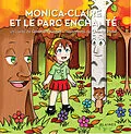 E-Book (epub) Monica-Claire et le parc enchante von Fournier Ginette Fournier
