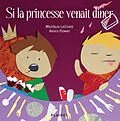 E-Book (epub) Si la princesse venait diner von Lacoste Monique Lacoste