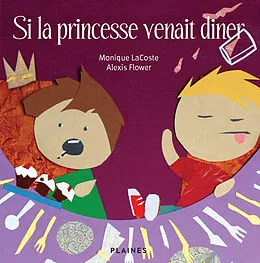 E-Book (epub) Si la princesse venait diner von Lacoste Monique Lacoste