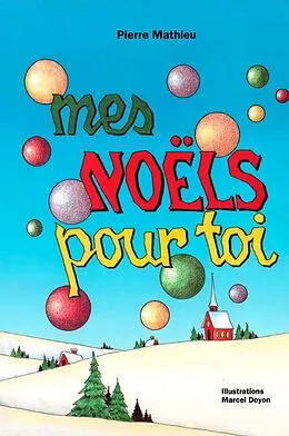 E-Book (epub) Mes Noels pour toi von Pierre Mathieu