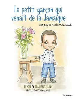 PDF Le petit garçon qui venait de la Jamaïque von Clunis Devon Clunis