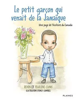 E-Book (epub) Le petit garçon qui venait de la Jamaïque von Clunis Devon Clunis, Clunis Pearlene Clunis
