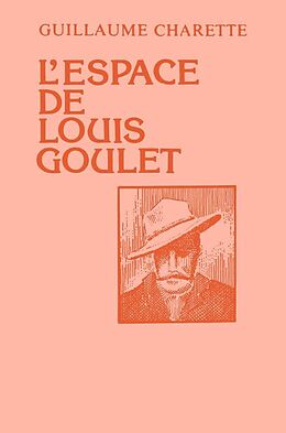 eBook (epub) L'espace de Louis Goulet de Charette Guillaume Charette