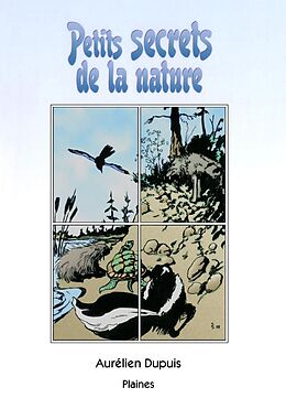 eBook (epub) Petits secrets de la nature de Dupuis Aurelien Dupuis