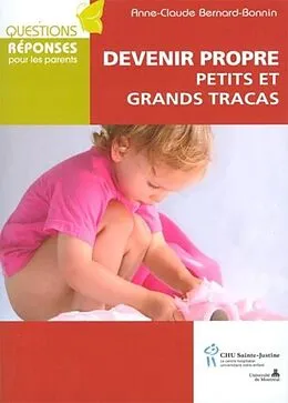 E-Book (pdf) Devenir propre petits et grands tracas von Anne-Claude Bernard-Bonnin