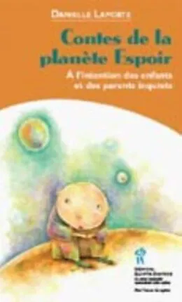 E-Book (pdf) Contes de la planete Espoir von Danielle Laporte