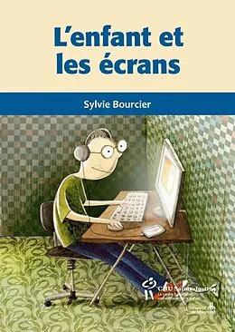 E-Book (epub) Enfant et les ecrans (L') von Bourcier Sylvie Bourcier