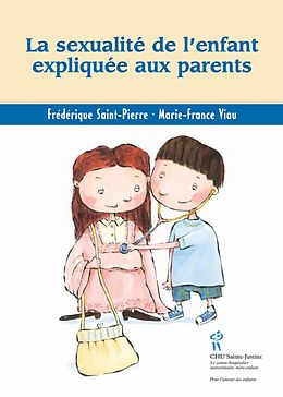 E-Book (epub) Sexualite de l'enfant expliquee aux parents (La) von Frederique Saint-Pierre