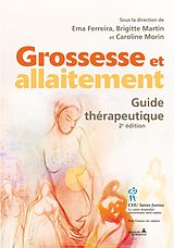E-Book (epub) Grossesse et allaitement. Guide therapeutique 2e von Ferreira Ema Ferreira