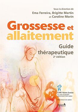 eBook (epub) Grossesse et allaitement. Guide therapeutique 2e de Ferreira Ema Ferreira