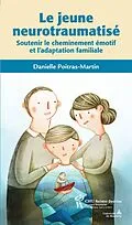 E-Book (epub) Jeune neurotraumatise (Le) von Poitras-Martin Danielle Poitras-Martin
