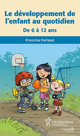 E-Book (epub) Developpement de l'enfant au quotidien de 6 a 12 ans (Le) von Ferland Francine Ferland