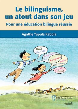 E-Book (epub) Le bilinguisme, un atout dans son jeu von Tupula Kabola Agathe Tupula Kabola