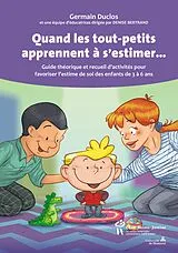 E-Book (epub) Quand les tout-petits apprennent a s'estimer... von Duclos Germain Duclos
