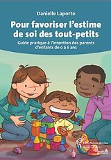 eBook (pdf) Pour favoriser l'estime de soi des tout-petits, NE de Danielle Laporte