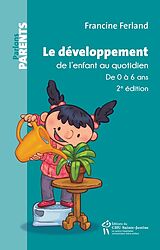 eBook (epub) Le developpement de l'enfant au quotidien de Ferland Francine Ferland