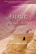 ePUB Anna, grand-mere de Jesus von Heartsong Claire Heartsong
