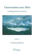 ePUB Conversations avec Dieu, tome 1 von Walsch Neale Donald Walsch