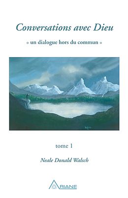 eBook (epub) Conversations avec Dieu, tome 1 de Walsch Neale Donald Walsch