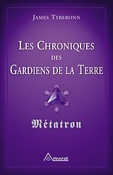 eBook (epub) Les chroniques des gardiens de la Terre de Tyberonn James Tyberonn