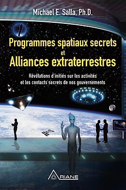 eBook (epub) Programmes spatiaux secrets et alliances extraterrestres de 