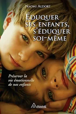 E-Book (epub) Eduquer ses enfants, s'eduquer soi-meme von Aldort Naomi Aldort