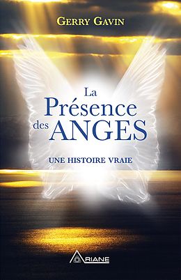 eBook (epub) La presence des anges de Gerry Gavin