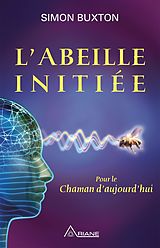 eBook (epub) L'abeille initiee de Simon Buxton