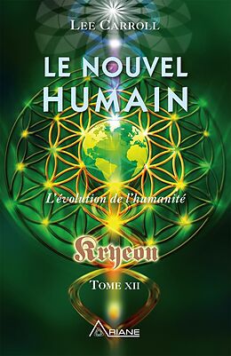 eBook (epub) Le nouvel humain - Kryeon tome XII de Carroll Lee Carroll