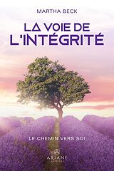 eBook (epub) La voie de l'intégrité de Beck Martha Beck