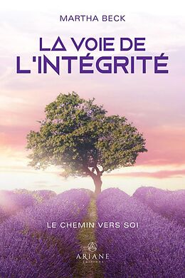 eBook (epub) La voie de l'intégrité de Beck Martha Beck