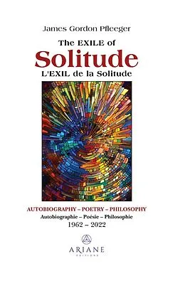 E-Book (epub) The Exile of Solitude / L'exil de la solitude von Pfleeger James Gordon Pfleeger