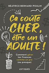 E-Book (epub) Ça coûte cher, être un adulte ! von Bernard-Poulin Beatrice Bernard-Poulin