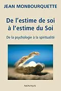 E-Book (pdf) De l'estime de soi à l'estime du Soi von Monbourquette Jean Monbourquette