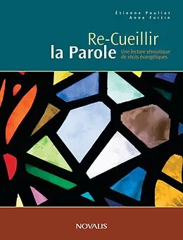 E-Book (pdf) Re-Cueillir la Parole von Fortin Anne Fortin, Pouliot Etienne Pouliot