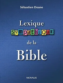 E-Book (pdf) Lexique sympathique de la Bible von Doane Sebastien Doane