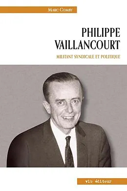 E-Book (epub) Philippe Vaillancourt. von Comby Marc Comby